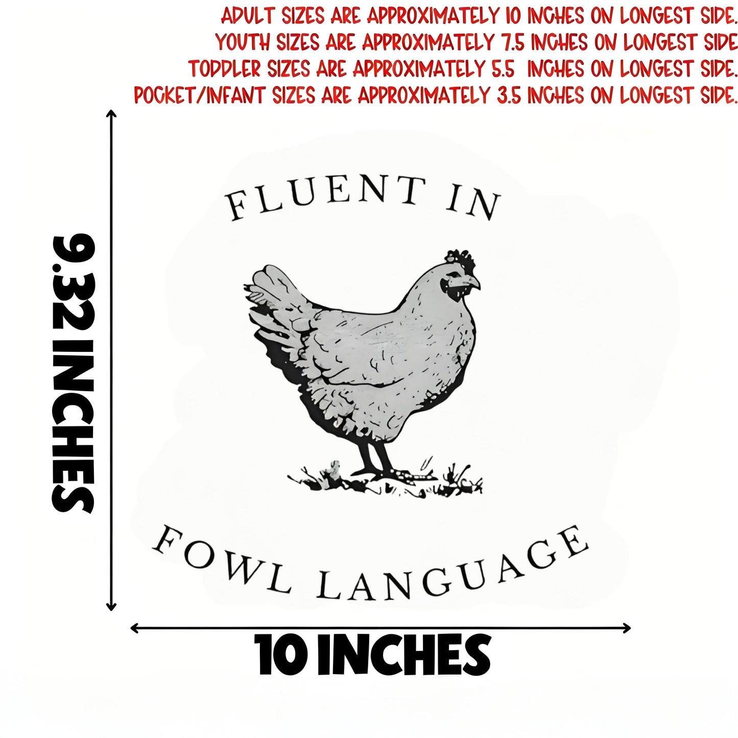 "FLUENT IN FOWL LANGUACE" iron-on transfers
