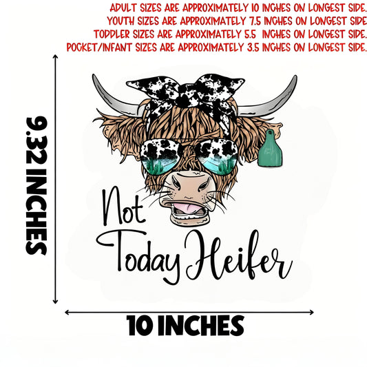 "Not Today's Heifer" Iron-On Transfer