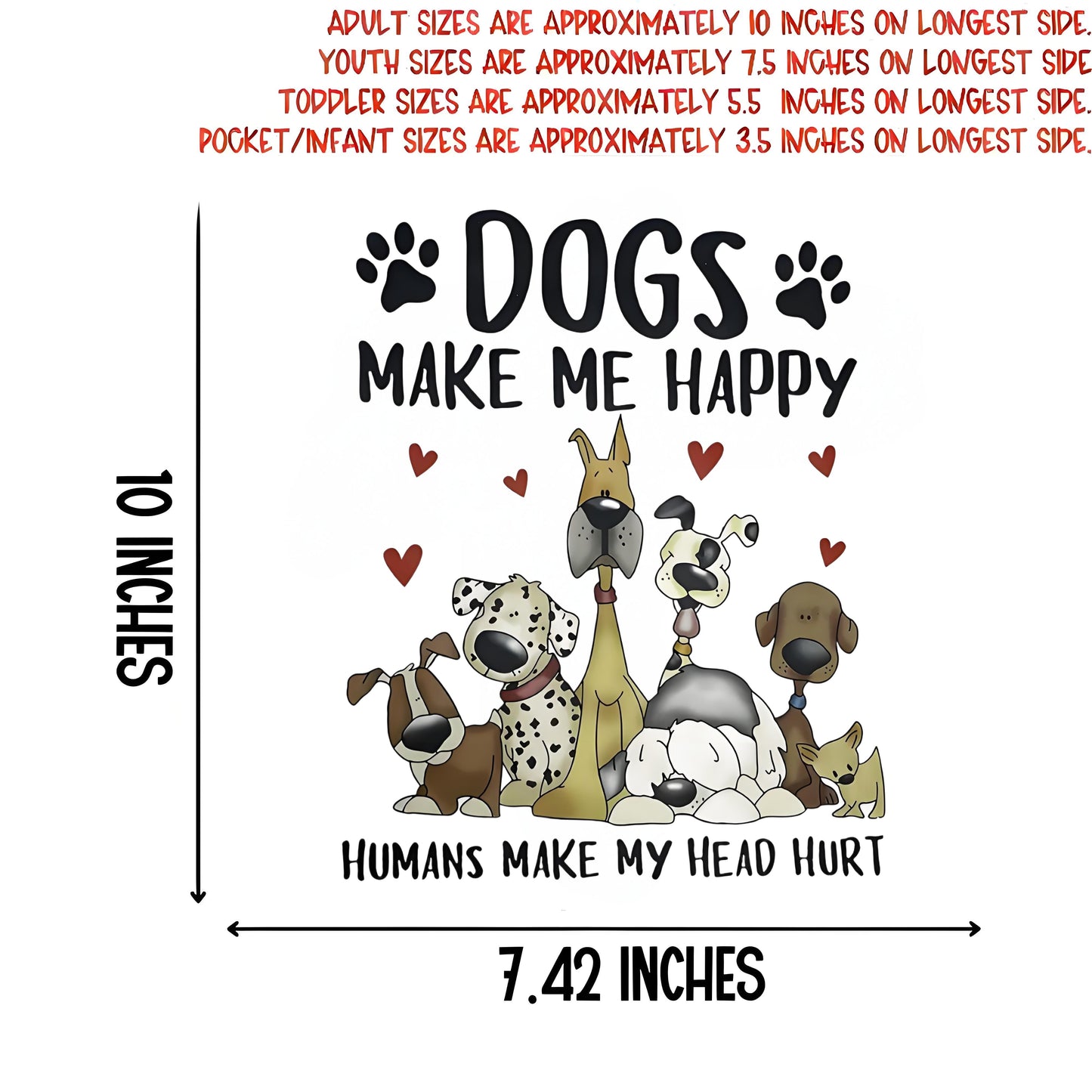 "D0GS MAKE ME HAPPY" iron-on transfer