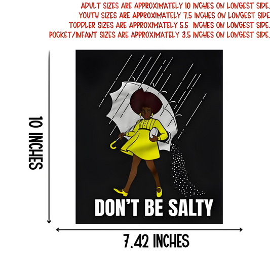 "DON'T BE SALTY" lettering iron-on transfer
