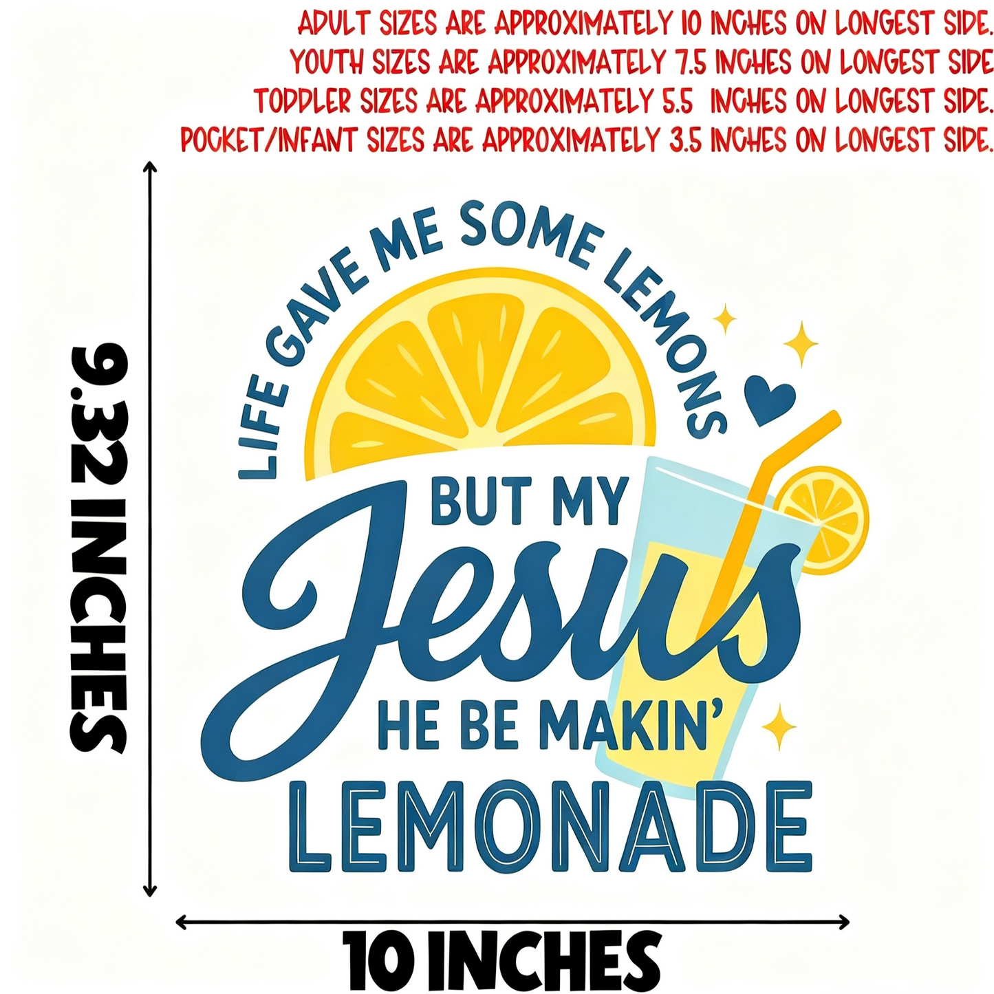 Life Gave Me Lemons But My Jesus Makes Lemonade DTF Heat Transfer