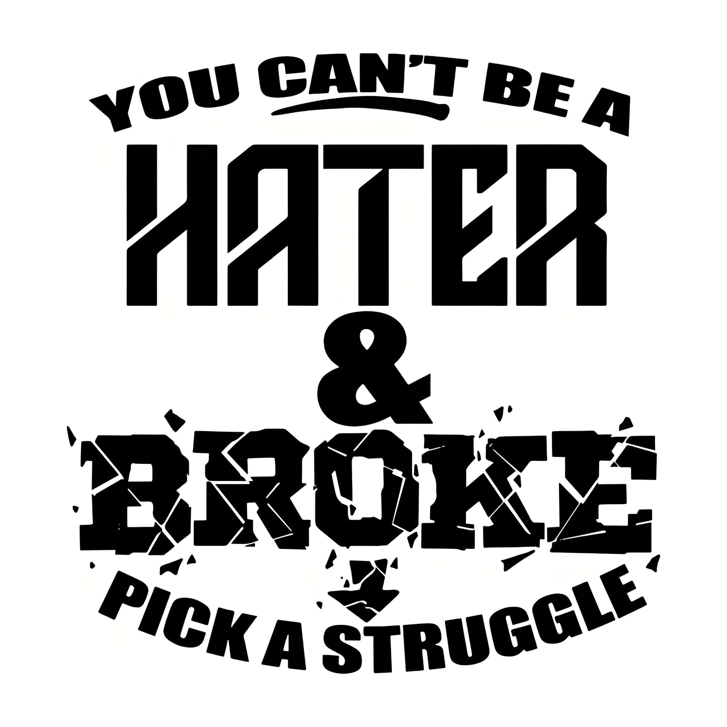 Black Break the Hate text iron-on transfer