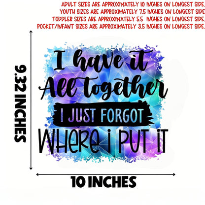 "I Have It All Together" quote iron-on transfer sticker