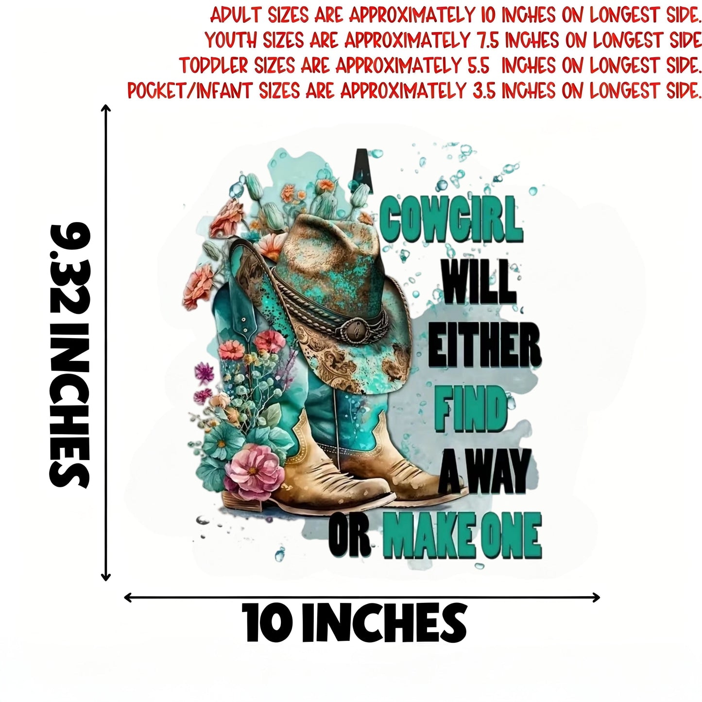 "COWGIRL WILL EITHER FIND A WAY OR MAKE ONE" design iron-on transfer sticker