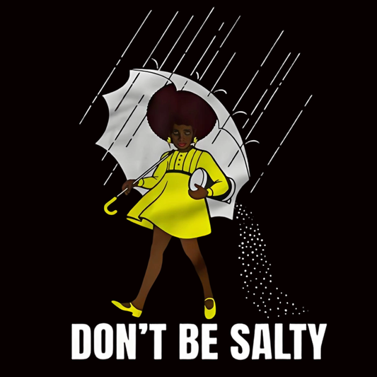 "DON'T BE SALTY" lettering iron-on transfer
