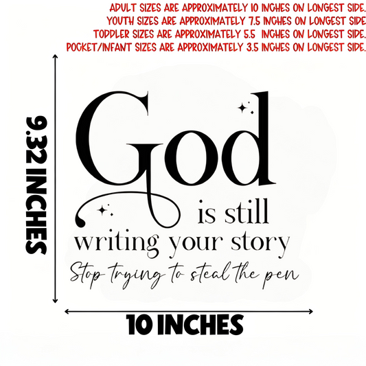 "God is still writing your story" iron-on transfer