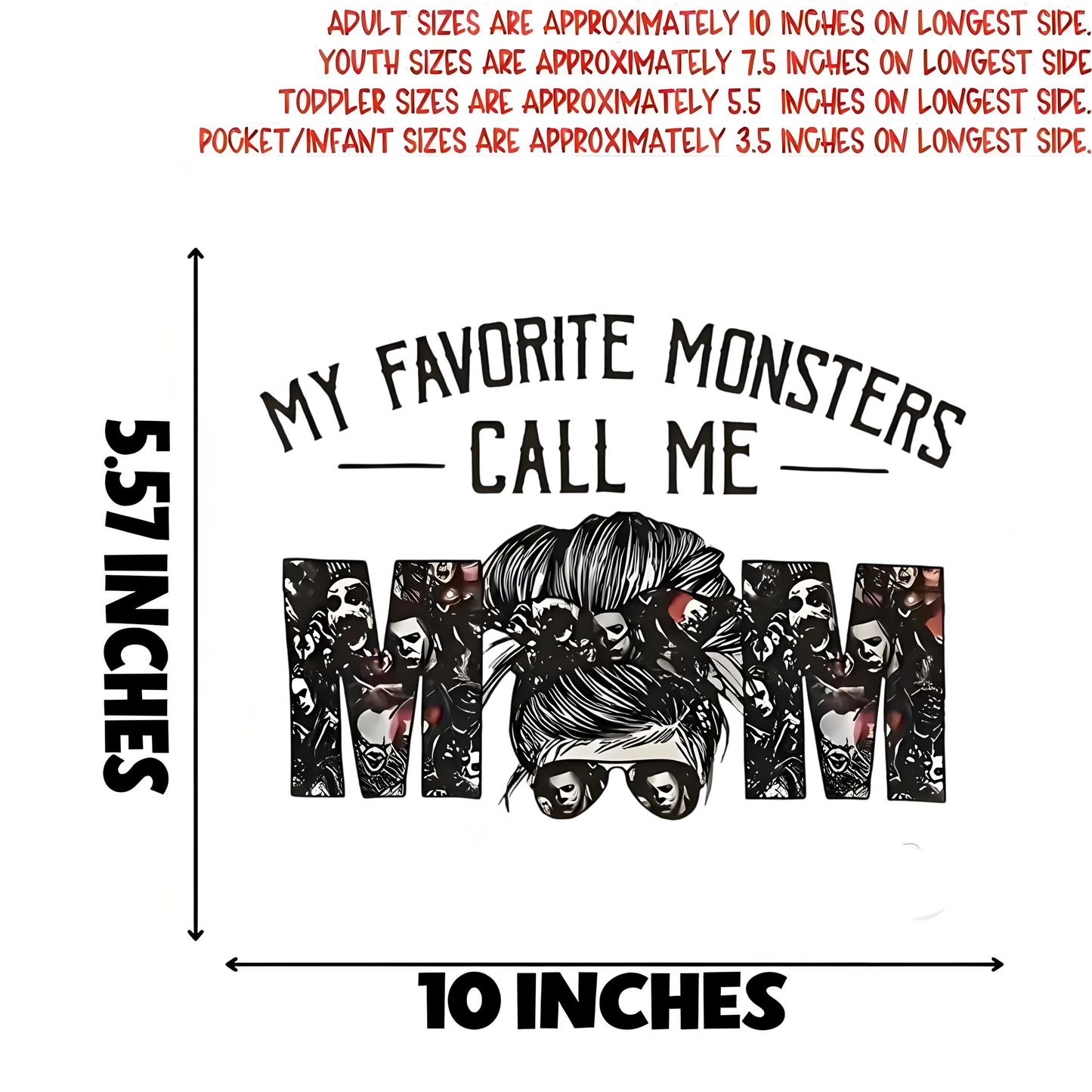 "My favorite monsters call me" quote iron-on transfer