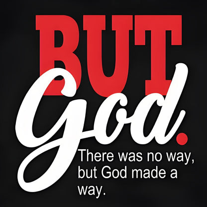 "BUT GOD" iron-on transfer