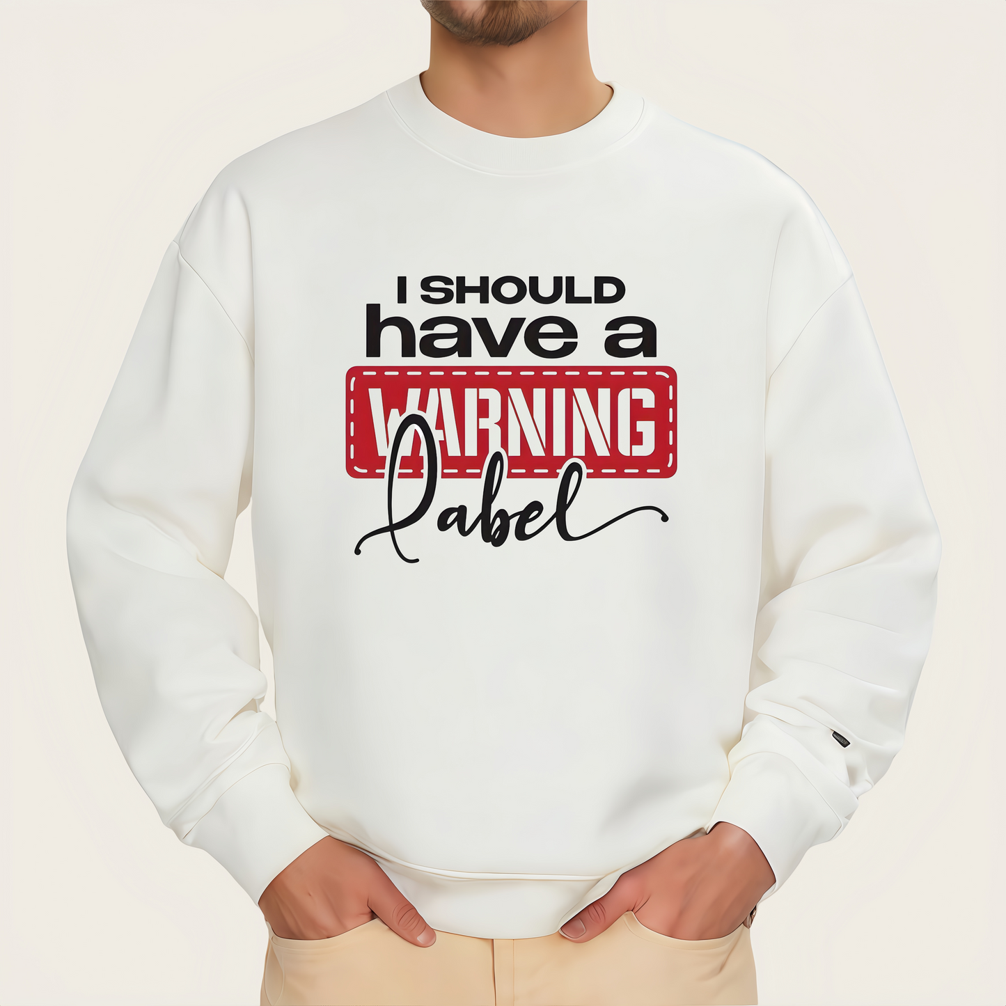 "I Should Have a Warning Label" Quote Iron-On Transfer