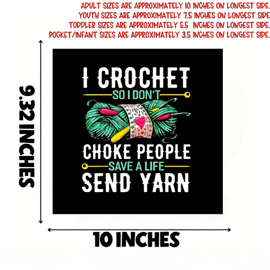 "I Crochet So As Not to Pinch" Iron-On Transfer