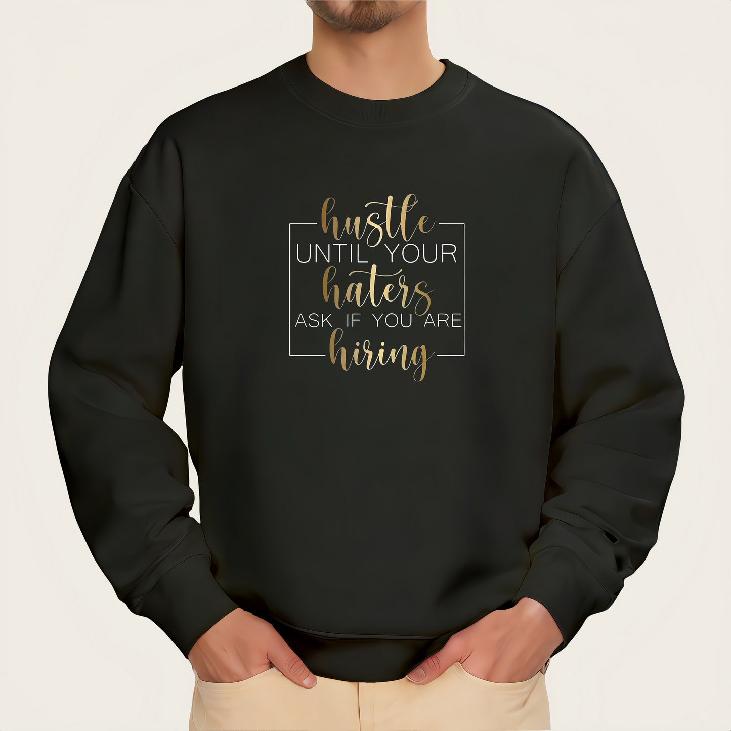 "Work Hard Until Your Haters Ask If You're Hiring" Iron-On Transfer