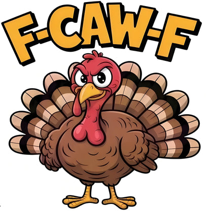 Funny Turkey F-CAW-F Heat Transfer Decal