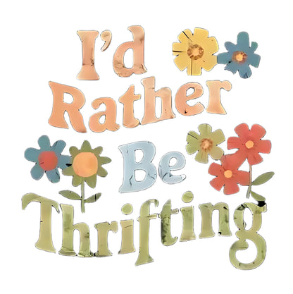 "I'd Rather Buy Second-Hand" Floral Heat Transfer Sticker
