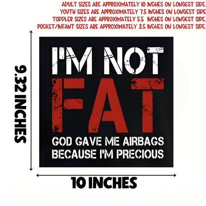 "I'M NOT FAT" iron-on transfer