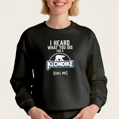 "I HEARD WHAT YOU DID FOR A KLONDIKE" iron-on lettering transfer