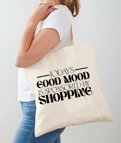 Today's Good Mood Is Sponsored By Shopping - Tumbler Wrap - Sublimation Transfer