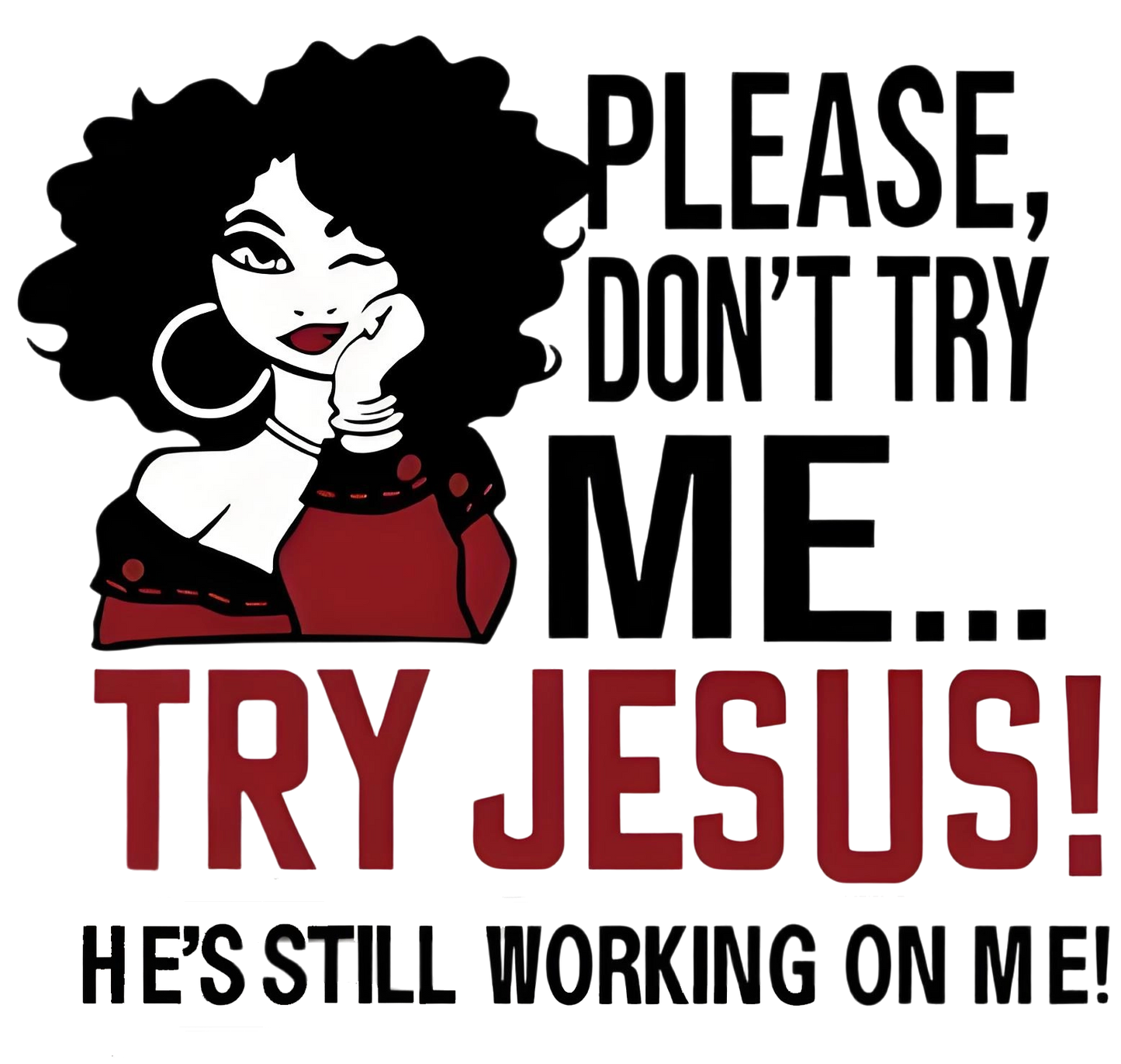 Please Don't Try Me Quote Iron-On Transfer